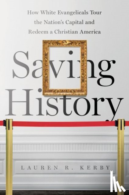 Kerby, Lauren R. - Saving History