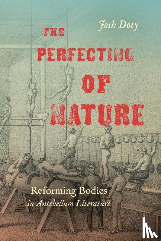 Doty, Josh - The Perfecting of Nature