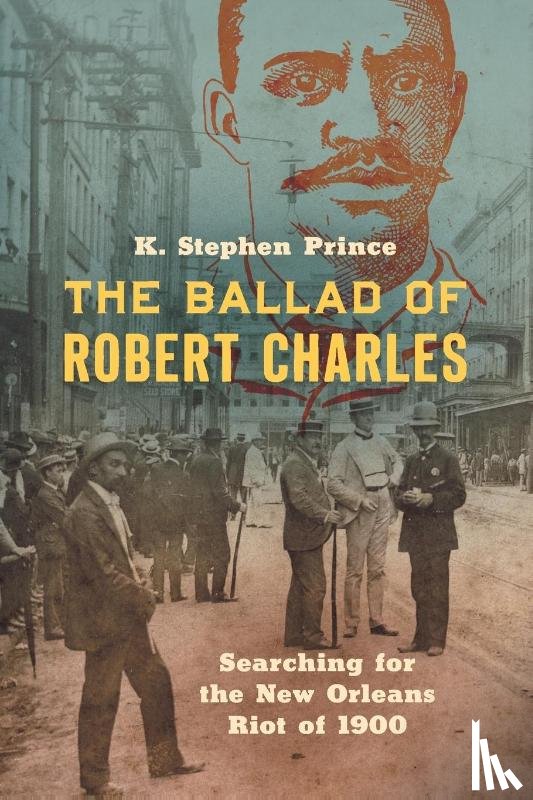 Prince, K. Stephen - The Ballad of Robert Charles