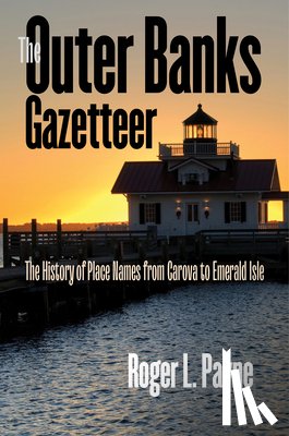 Payne, Roger L. - The Outer Banks Gazetteer