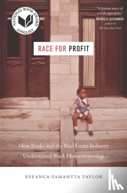 Taylor, Keeanga-Yamahtta - Race for Profit