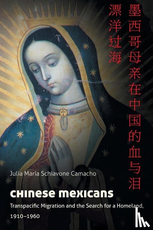 Camacho, Julia Maria Schiavone - Chinese Mexicans