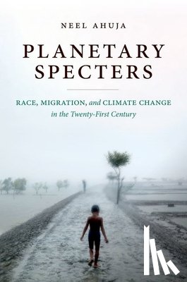Ahuja, Neel - Planetary Specters