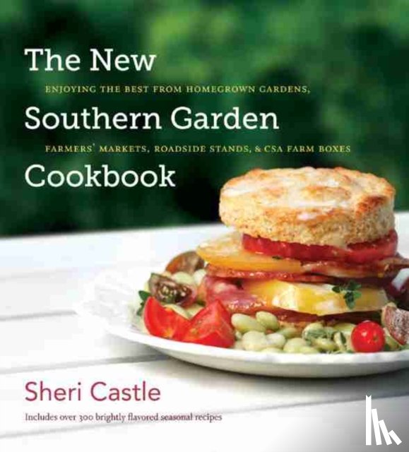 Castle, Sheri - The New Southern Garden Cookbook