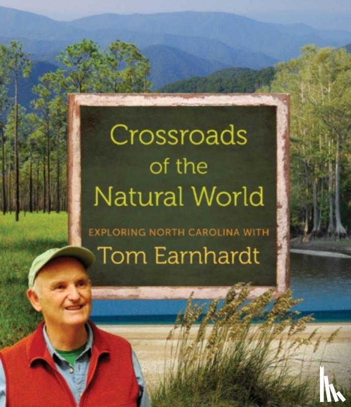 Earnhardt, Tom - Crossroads of the Natural World