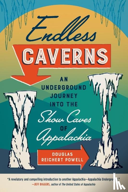 Powell, Douglas Reichert - Endless Caverns