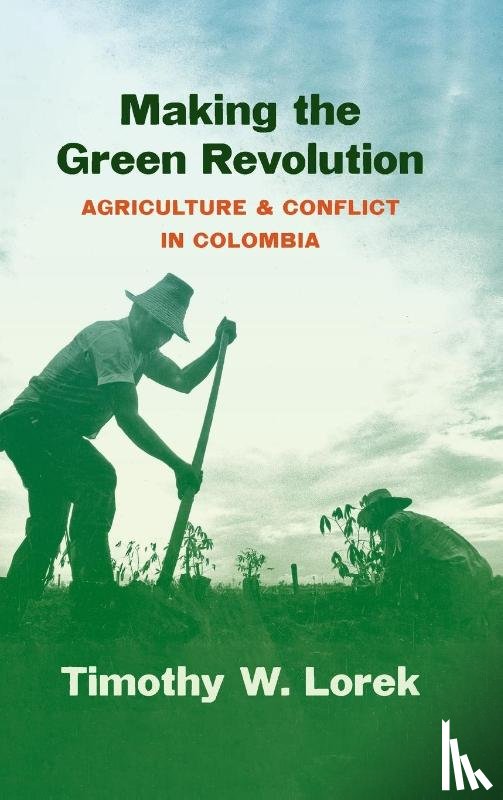 Lorek, Timothy W. - Making the Green Revolution