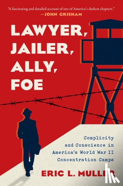 Muller, Eric L. - Lawyer, Jailer, Ally, Foe
