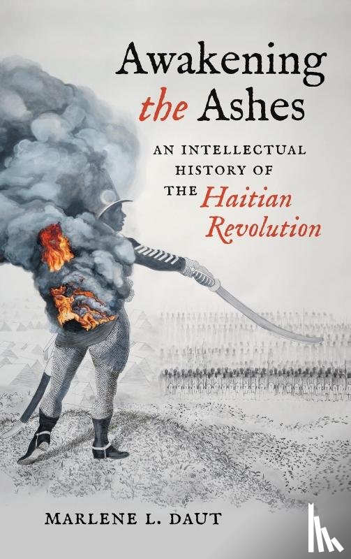 Daut, Marlene L. - Awakening the Ashes