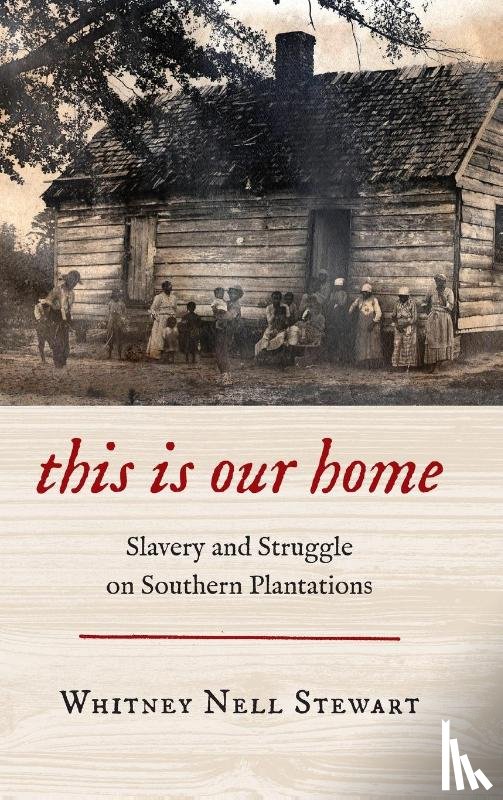 Stewart, Whitney Nell - This Is Our Home