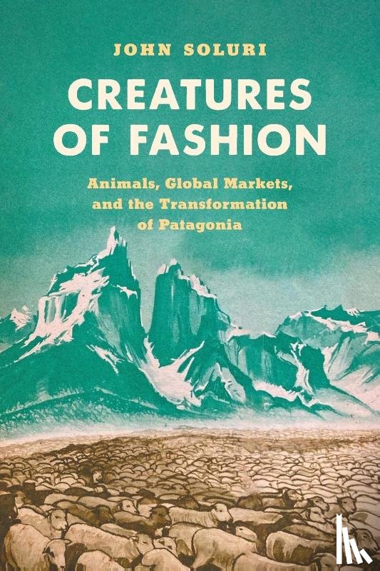 Soluri, John - Creatures of Fashion