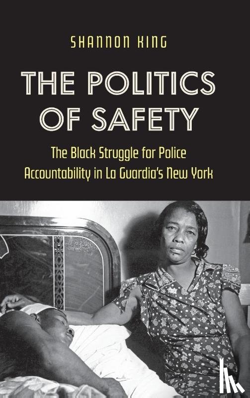 King, Shannon - The Politics of Safety