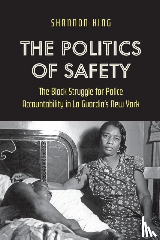 King, Shannon - The Politics of Safety