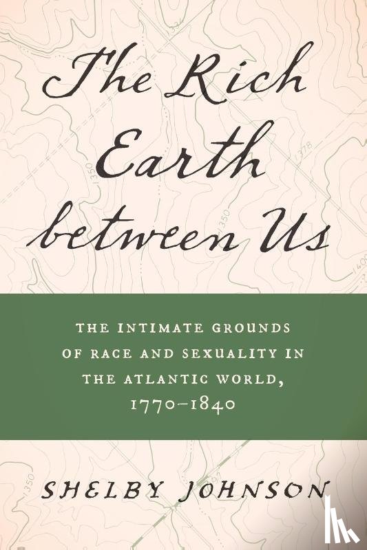 Johnson, Shelby - The Rich Earth Between Us