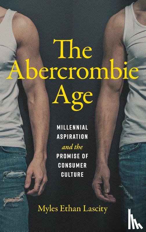 Lascity, Myles Ethan - The Abercrombie Age