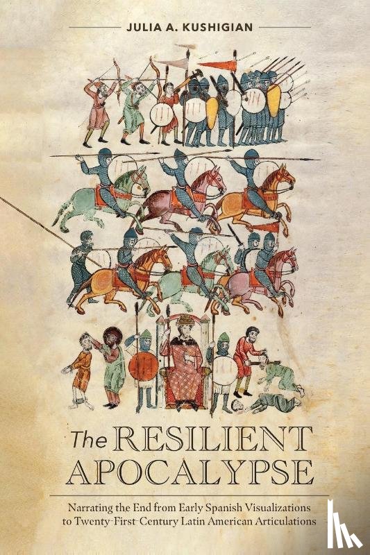Kushigian, Julia A. - The Resilient Apocalypse
