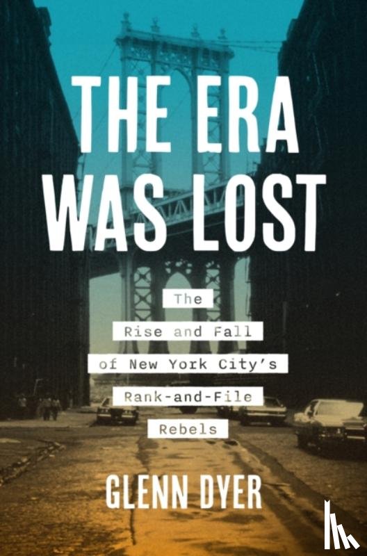 Dyer, Glenn - The Era Was Lost