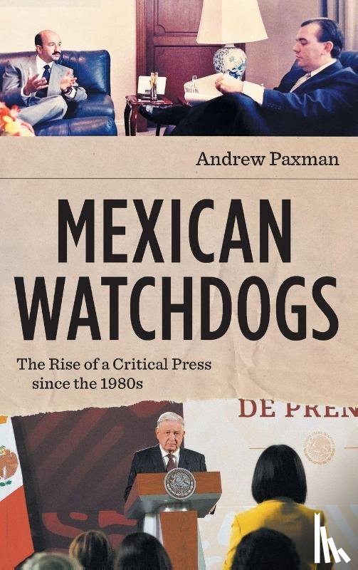 Paxman, Andrew - Mexican Watchdogs