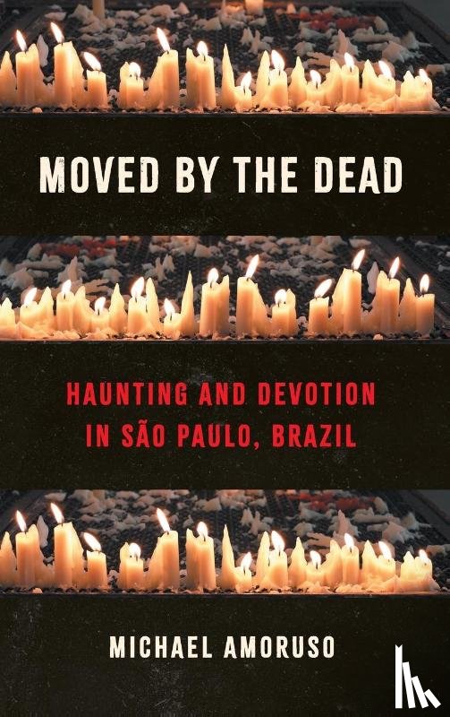 Amoruso, Michael - Moved by the Dead