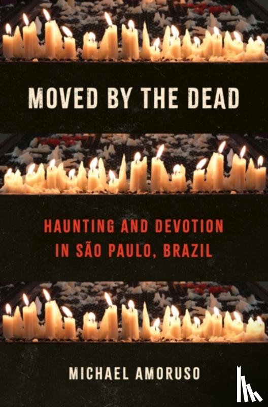 Amoruso, Michael - Moved by the Dead