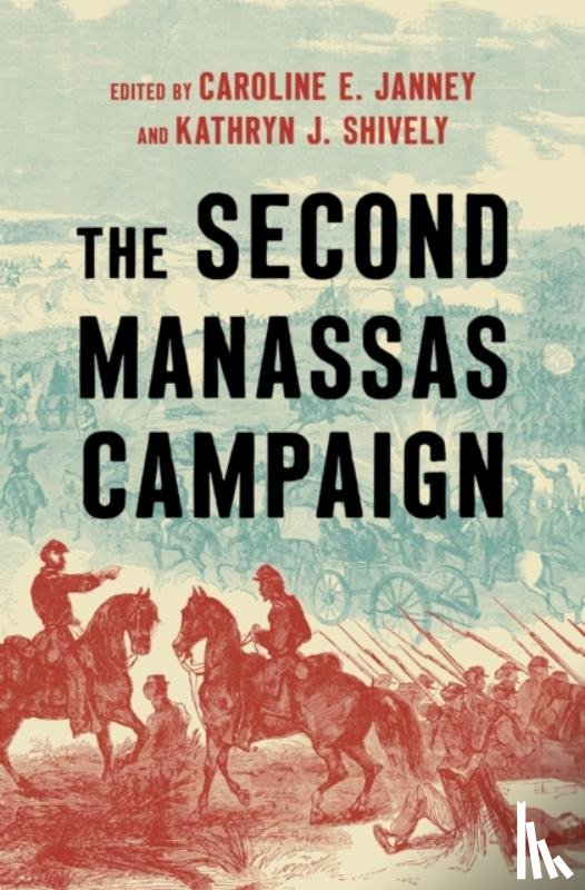  - The Second Manassas Campaign