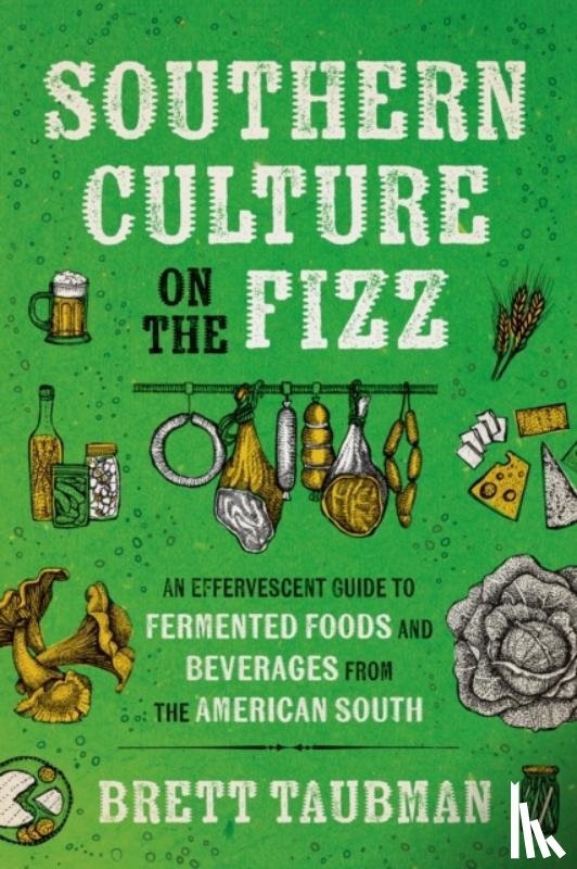 Taubman, Brett - Southern Culture on the Fizz