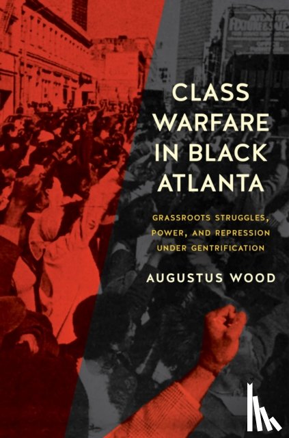 Wood, Augustus - Class Warfare in Black Atlanta