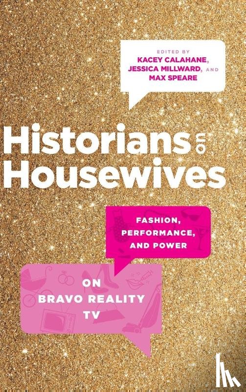  - Historians on Housewives