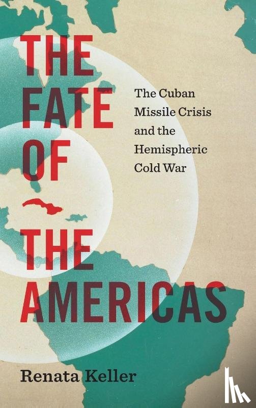Keller, Renata - The Fate of the Americas