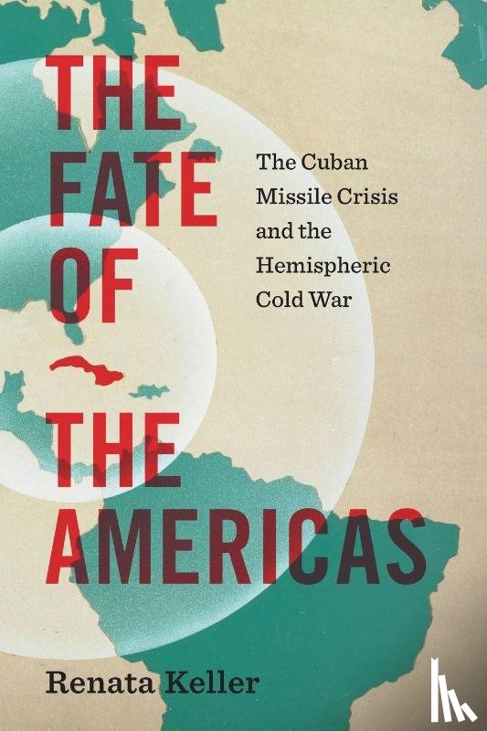 Keller, Renata - The Fate of the Americas