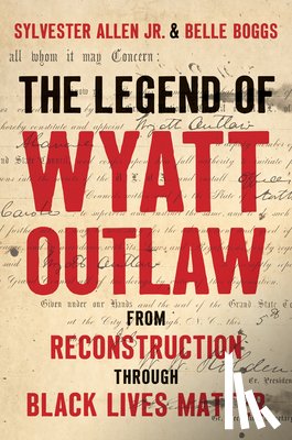 Allen, Sylvester, Boggs, Belle - The Legend of Wyatt Outlaw
