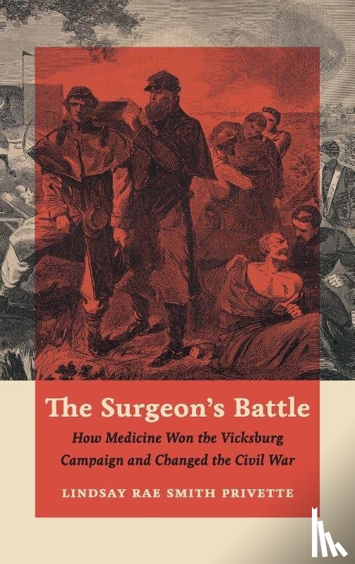 Privette, Lindsay Rae Smith - The Surgeon's Battle