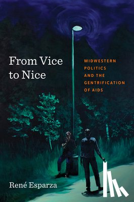 Esparza, Rene - From Vice to Nice
