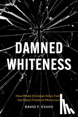 Evans, David F. - Damned Whiteness