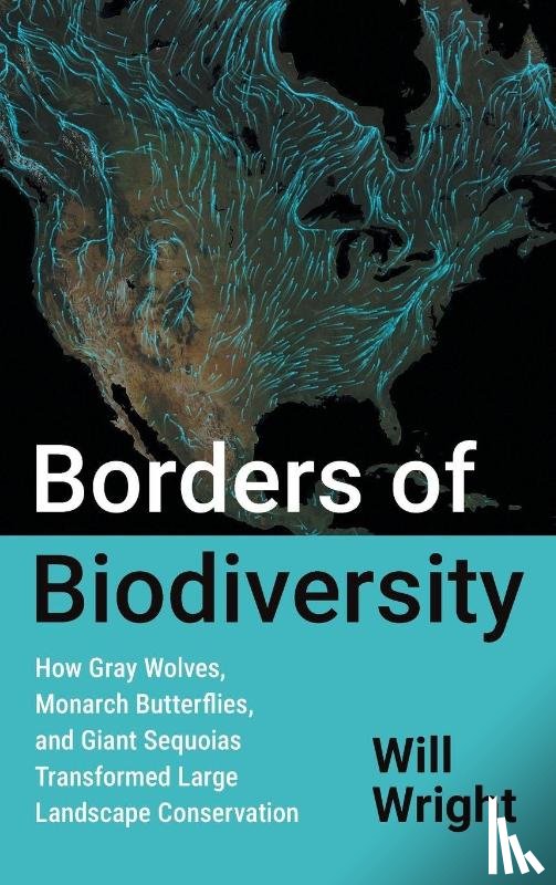 Wright, Will - Borders of Biodiversity