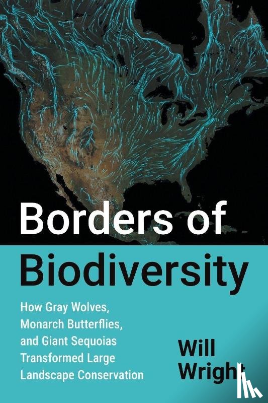 Wright, Will - Borders of Biodiversity