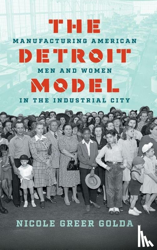 Greer Golda, Nicole - The Detroit Model