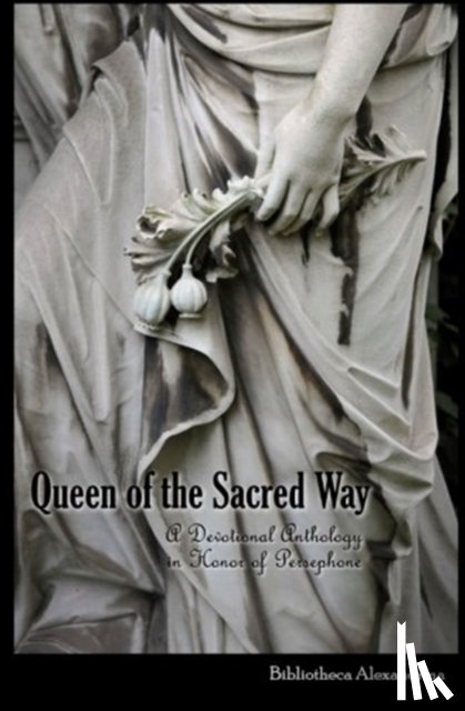 Alexandrina, Bibliotheca - Queen of the Sacred Way