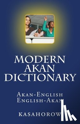  - Modern Akan Dictionary