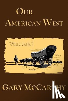 McCarthy, Gary - Our American West