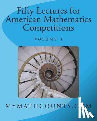 Chen, Yongcheng - Fifty Lectures for American Mathematics Competitions