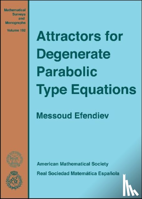 Efendiev, Messoud - Attractors for Degenerate Parabolic Type Equations