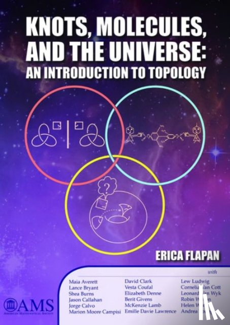 Flapan, Erica - Knots, Molecules, and the Universe