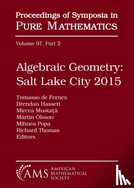  - Algebraic Geometry Salt Lake City 2015 (Part 2)