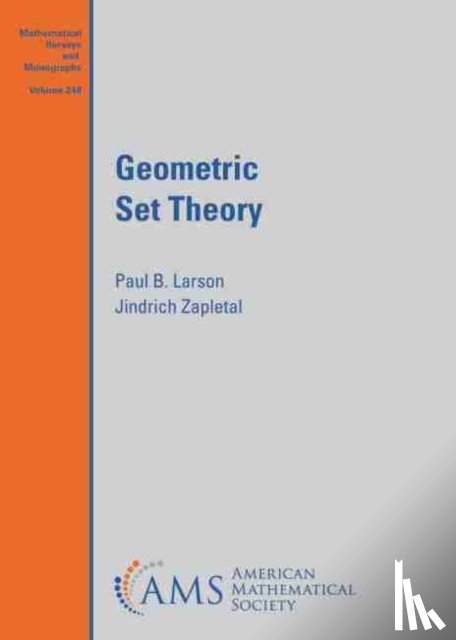 Larson, Paul B., Zapletal, Jindrich - Geometric Set Theory