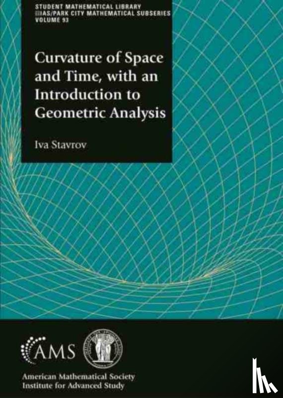 Stavrov, Iva - Curvature of Space and Time, with an Introduction to Geometric Analysis