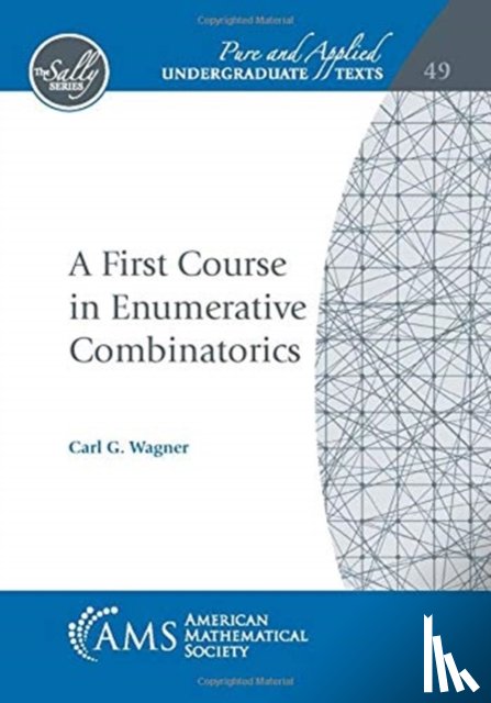Wagner, Carl G. - A First Course in Enumerative Combinatorics