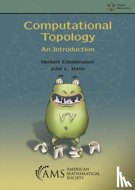 Edelsbrunner, Herbert, Harer, John L. - Computational Topology