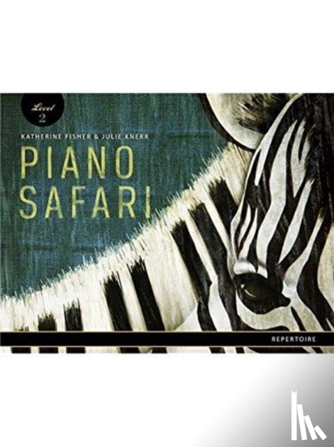 KATHERINE FISHER - Piano Safari