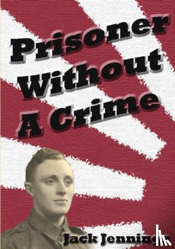 Jennings, Jack - Prisoner Without A Crime